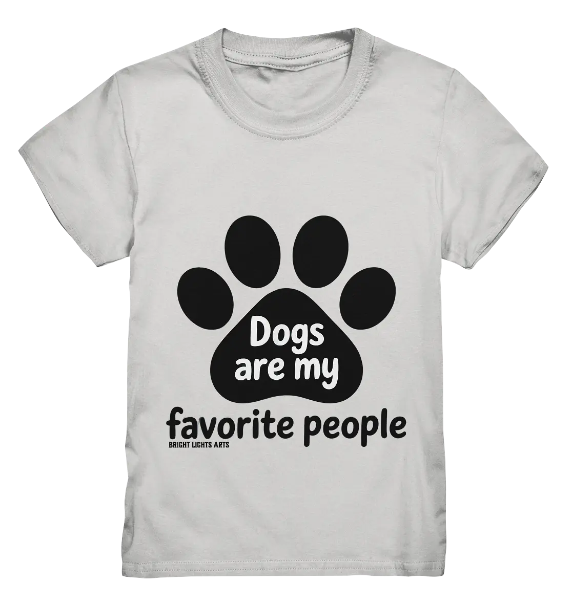 .dogs are my favorite people - heartfelt pet art - Kids Premium Shirt Bright Lights Arts