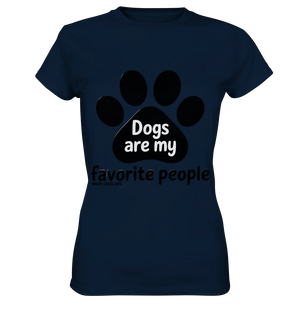 .dogs are my favorite people - heartfelt pet art - Ladies Premium Shirt Bright Lights Arts