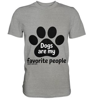.dogs are my favorite people - heartfelt pet art - Premium Shirt Bright Lights Arts