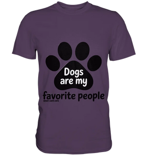 .dogs are my favorite people - heartfelt pet art - Premium Shirt Bright Lights Arts