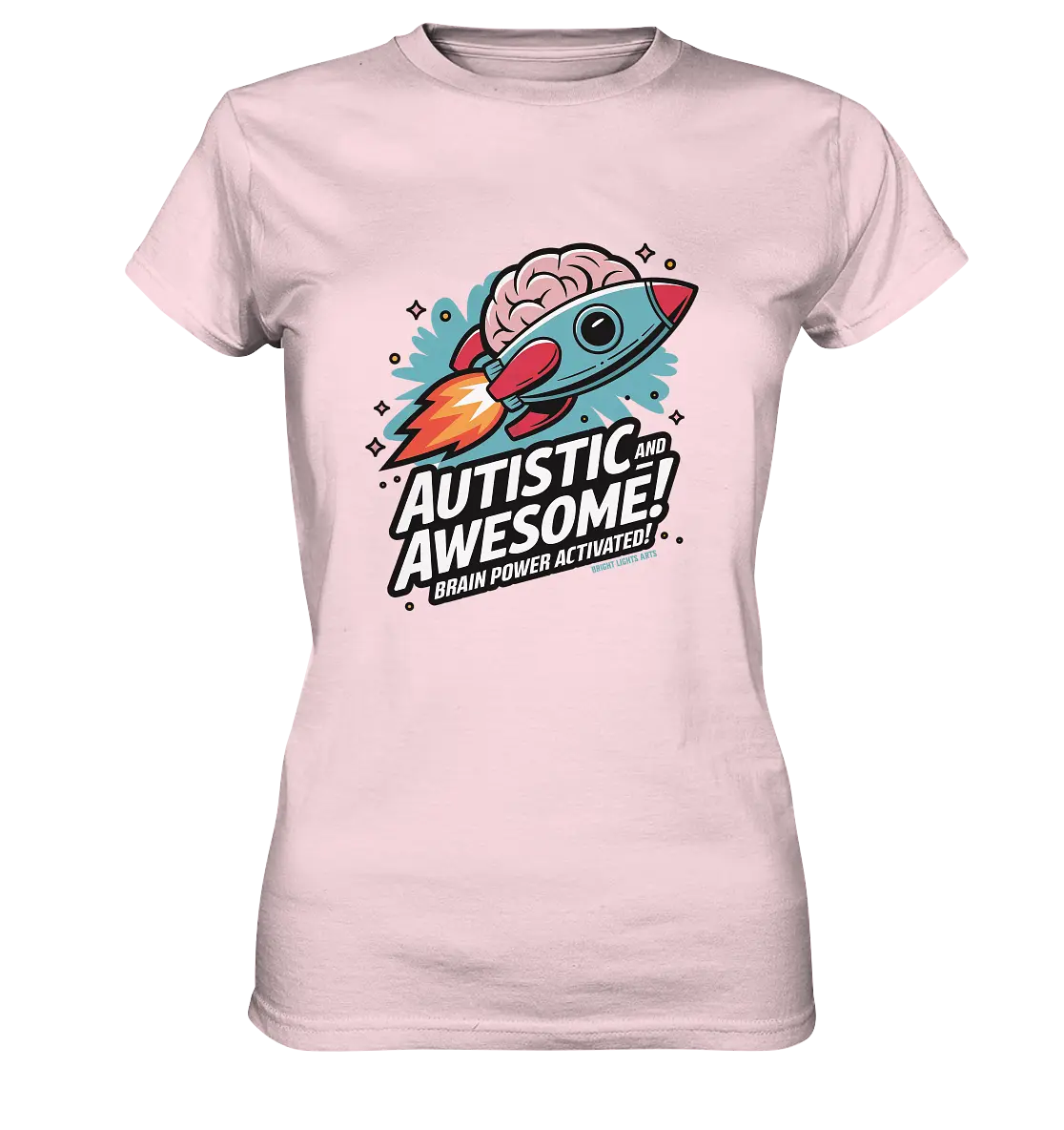 AUTISTIC AND AWESOME – Inspirierendes Raketen-Design voller Kreativität - Ladies Premium Shirt Bright Lights Arts