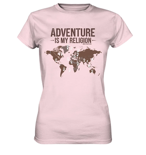 Adventure Is My Religion – Inspirierendes Weltkarten-Design für Reisende - Ladies Premium Shirt Bright Lights Arts