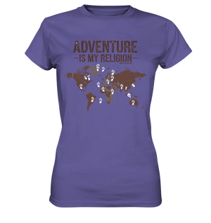 Adventure Is My Religion – Inspirierendes Weltkarten-Design für Reisende - Ladies Premium Shirt Bright Lights Arts