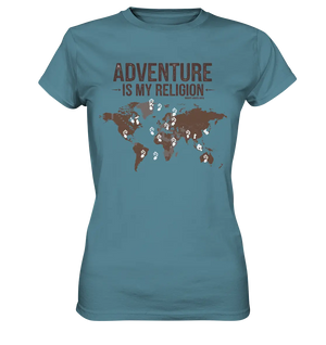 Adventure Is My Religion – Inspirierendes Weltkarten-Design für Reisende - Ladies Premium Shirt Bright Lights Arts