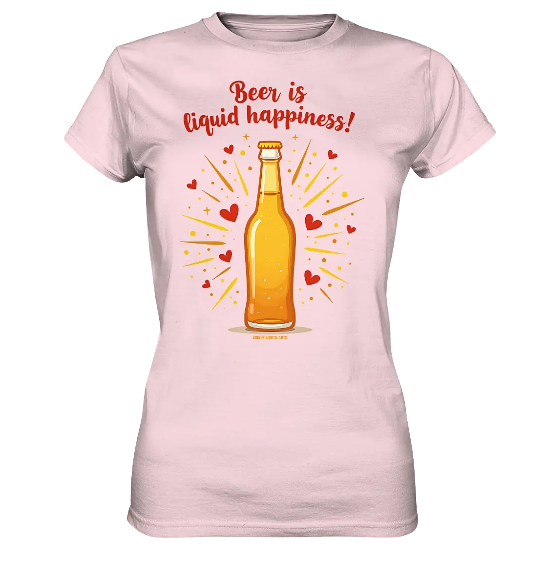Beer is liquid happiness! – Humorvolles Bierflaschen-Design - Ladies Premium Shirt Bright Lights Arts