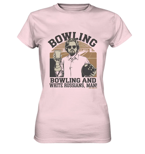 Bowling and white Russians, Man! - Ladies Premium Shirt Bright Lights Arts