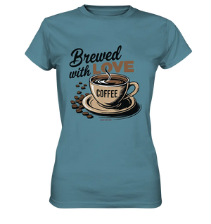 Brewed with LOVE – Charmantes Kaffee-Design voller Wärme - Ladies Premium Shirt Bright Lights Arts