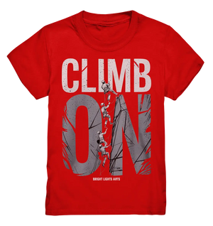 CLIMB ON – Abenteuerliches Kletter - Design mit Teamgeist - Kids Premium Shirt - Bright Lights Arts