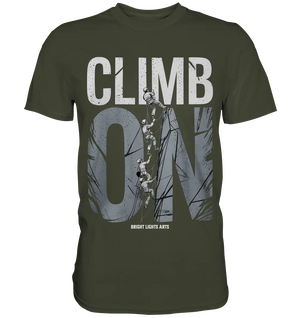 CLIMB ON – Abenteuerliches Kletter - Design mit Teamgeist - Premium Shirt - Bright Lights Arts