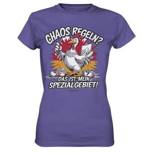Chaos regeln? Das ist mein Spezialgebiet! – Humorvolles Huhn-Design - Ladies Premium Shirt Bright Lights Arts