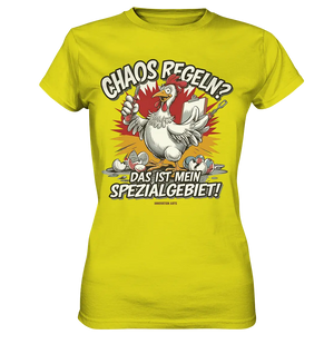 Chaos regeln? Das ist mein Spezialgebiet! – Humorvolles Huhn-Design - Ladies Premium Shirt Bright Lights Arts