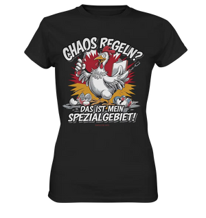 Chaos regeln? Das ist mein Spezialgebiet! – Humorvolles Huhn-Design - Ladies Premium Shirt Bright Lights Arts