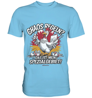 Chaos regeln? Das ist mein Spezialgebiet! – Humorvolles Huhn-Design - Premium Shirt Bright Lights Arts