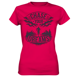 Chase Your Dreams – Motivation trifft kreatives Design - Ladies Premium Shirt Bright Lights Arts