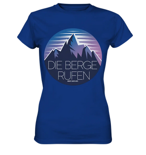Die Berge rufen – Ein Abenteuer wartet! - Ladies Premium Shirt Bright Lights Arts