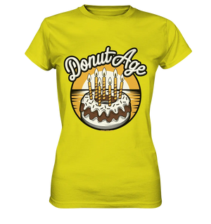 Donut Age - Süße Feiern mit Humor - Ladies Premium Shirt Bright Lights Arts