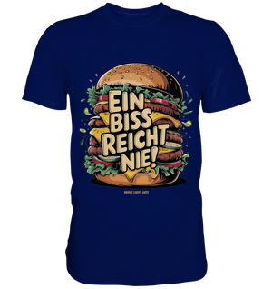 Ein Biss reicht nie – Der ultimative Burger - Premium Shirt Bright Lights Arts