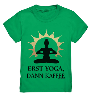 Erst Yoga, dann Kaffee - Kids Premium Shirt Bright Lights Arts