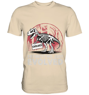 Extinct? No, Just Evolved - Dinosaurier & Evolution - Premium Shirt Bright Lights Arts