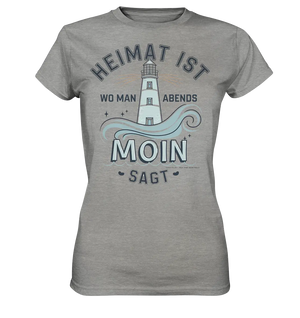 Heimat ist, wo man Moin sagt der Leuchtturm - Ladies Premium Shirt Bright Lights Arts