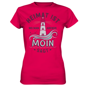 Heimat ist, wo man Moin sagt der Leuchtturm - Ladies Premium Shirt Bright Lights Arts