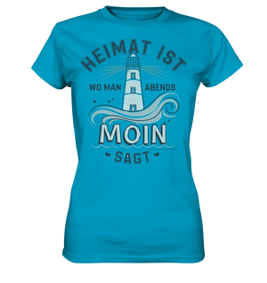 Heimat ist, wo man Moin sagt der Leuchtturm - Ladies Premium Shirt Bright Lights Arts