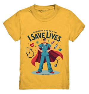 Heldenhafter Gesundheitsversorger im Superheldenstil I SAVE LIVES - Kids Premium Shirt Bright Lights Arts