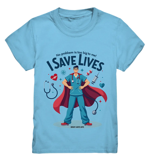 Heldenhafter Gesundheitsversorger im Superheldenstil I SAVE LIVES - Kids Premium Shirt Bright Lights Arts