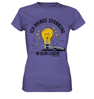 ICH BRINGE SPANNUNG IN DEIN LEBEN - Ladies Premium Shirt Bright Lights Arts