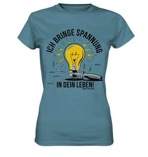 ICH BRINGE SPANNUNG IN DEIN LEBEN - Ladies Premium Shirt Bright Lights Arts