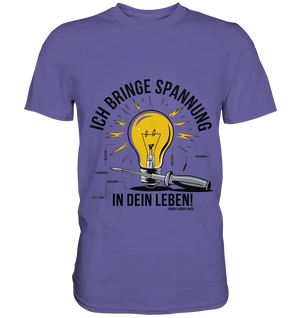 ICH BRINGE SPANNUNG IN DEIN LEBEN - Premium Shirt Bright Lights Arts