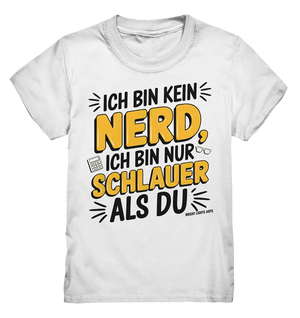 Ich bin kein Nerd – Schlauer Statement-Spruch - Kids Premium Shirt Bright Lights Arts