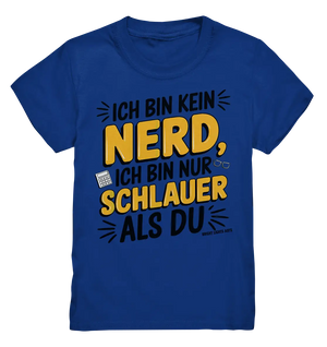 Ich bin kein Nerd – Schlauer Statement-Spruch - Kids Premium Shirt Bright Lights Arts