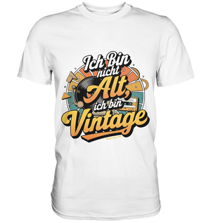 Ich bin nicht Alt, ich bin Vintage – Retro-Statement - Premium Shirt Bright Lights Arts