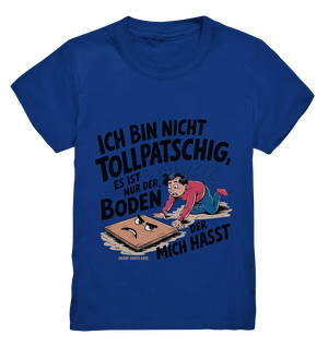 Ich bin nicht tollpatschig - Kids Premium Shirt Bright Lights Arts