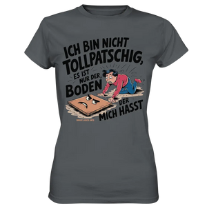 Ich bin nicht tollpatschig - Ladies Premium Shirt Bright Lights Arts