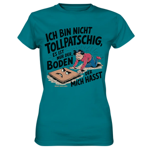 Ich bin nicht tollpatschig - Ladies Premium Shirt Bright Lights Arts