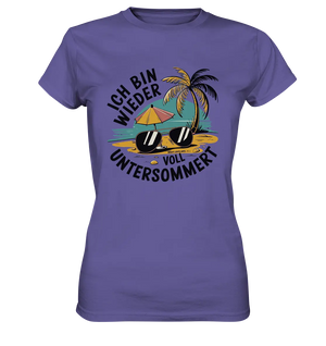 Ich bin wieder voll untersommert Sommer und Strand - Ladies Premium Shirt Bright Lights Arts