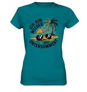 Ich bin wieder voll untersommert Sommer und Strand - Ladies Premium Shirt Bright Lights Arts