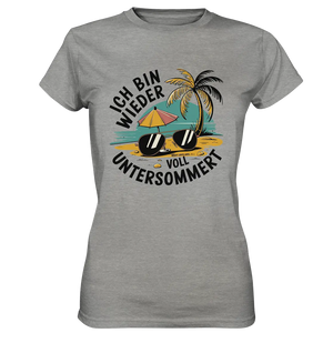 Ich bin wieder voll untersommert Sommer und Strand - Ladies Premium Shirt Bright Lights Arts