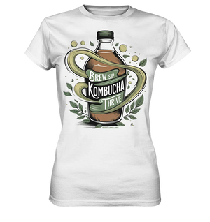 Kombucha Logo – Brew, Sip, Thrive - Ladies Premium Shirt Bright Lights Arts