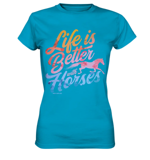 Life is Better with Horses - Pferde & Farben - Ladies Premium Shirt Bright Lights Arts