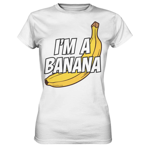 Lustige Banane mit Schriftzug "I´m a banana" - Ladies Premium Shirt Bright Lights Arts