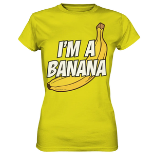 Lustige Banane mit Schriftzug "I´m a banana" - Ladies Premium Shirt Bright Lights Arts