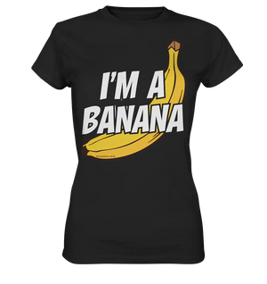 Lustige Banane mit Schriftzug "I´m a banana" - Ladies Premium Shirt Bright Lights Arts