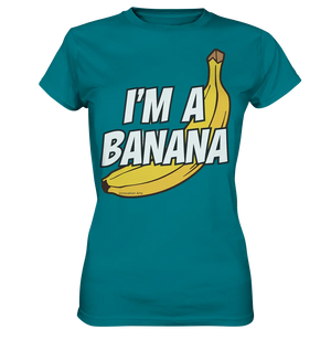 Lustige Banane mit Schriftzug "I´m a banana" - Ladies Premium Shirt Bright Lights Arts