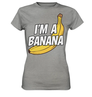Lustige Banane mit Schriftzug "I´m a banana" - Ladies Premium Shirt Bright Lights Arts