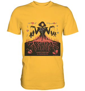 Narcissism in Friendships: Marionetten der Manipulation - Premium Shirt Bright Lights Arts