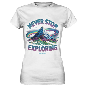 Never Stop Exploring Cosmic Mountain Adventure - Ladies Premium Shirt Bright Lights Arts