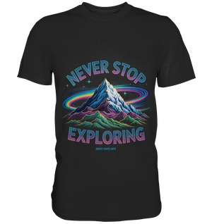 Never Stop Exploring Cosmic Mountain Adventure - Premium Shirt Bright Lights Arts